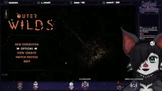 Lucid Streams Outer Wilds | Day 1