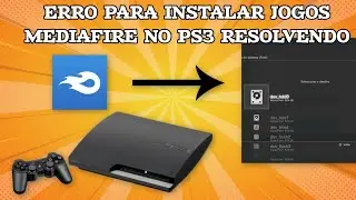 PS3 n&atilde;o instala jogos no Mediafire como resolver 