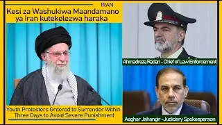 #M/Digital News: IRAN: WAANDAMANAJI VIJANA WAPEWA SIKU 3 KUJISALIMISHA PUNGUFU ADHABU, VINGINEVYO !?