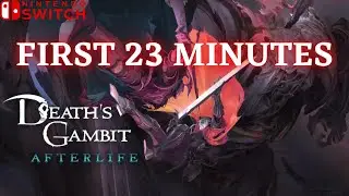 Death's Gambit Afterlife  Gameplay | First 23 Minutes | Nintendo Switch