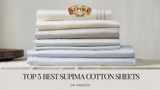 Top 5 Best Supima Cotton Sheets On Amazon Reviews in 2024