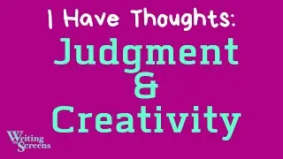 Live Writing Class - “Judgment & Creativity”
