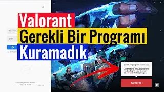 %100 Kesin &Ccedil;&ouml;z&uuml;m | Valorant Gerekli Bir Programı Kuramadık Hatası &Ccedil;&ouml;z&uuml;m&uuml;!