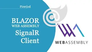 SignalR with Blazor WebAssembly
