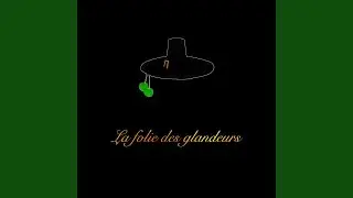 La folie des glandeurs