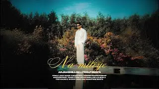 Changa Ae – Arjan Dhillon | ProLP Beats (Recreated) A for Arjan 2 | Na Miliye