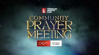 COMMUNITY PRAYER MEETING 12-07-2025|| FIREBRAND MINISTRY