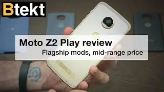 Moto Z2 Play Review: Fair price meets flagship features