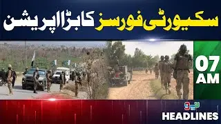 Security forces Big Operation | News Headline 07 AM | 28 Jul 2024 | Neo News