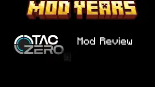 Reviewing the Timeless and Classics Zero Mod | Mod Years Part 2