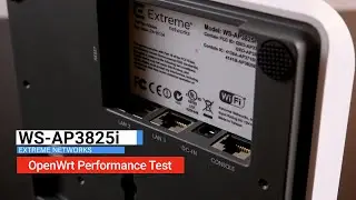Extreme Networks WS-AP3825i - OpenWrt Performance Test (Ethernet & Wireless Throughput)