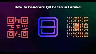How to Generate Different Types of QR Codes in Laravel: A Comprehensive Guide