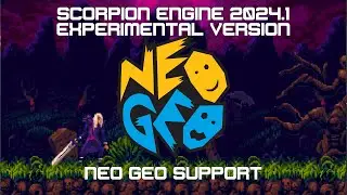 Scorpion Engine 2024.1 - Neo Geo / CD support