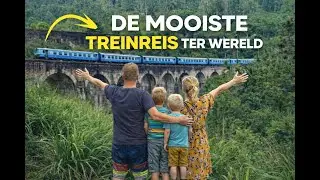 🚆DE MOOISTE TREINREIS TER WERELD 🇱🇰 | Kandy naar Ella | Sri Lanka Vlog