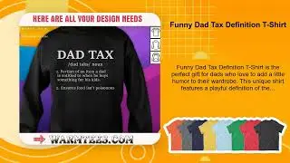 Funny Dad Tax Definition T-Shirt