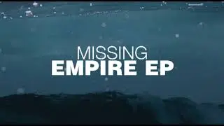 Missing - Empire