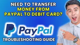 How to Transfer Money from PayPal to Debit Card [2025 Method]