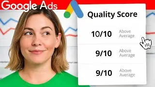 Google Ads Quality Score: How To IMPROVE It FAST