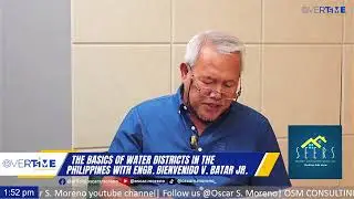 The Basics of Water Districts in the Philippines with Bienvenido V. Batar