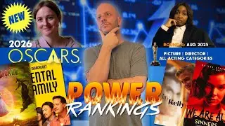 2026 OSCARS Power Rankings & Predictions | Round 4 (August)