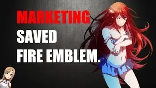 The REAL Reason Awakening Saved Fire Emblem