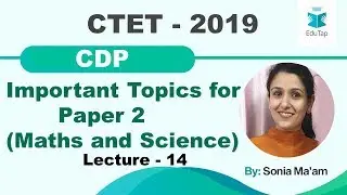 Important Topics for Paper 2 (Maths and Science )|CDP Content|CTET|2019