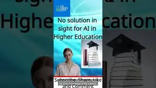 No Solution in Sight for AI in Higher Education
