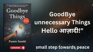 Goodbye Things Book Summary in Hindi by Fumio Sasaki