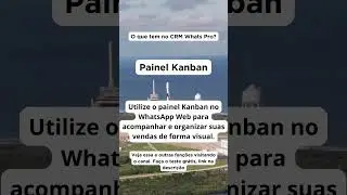 Painel Kanban CRM no Whatsapp Web | CRM Whats Pro