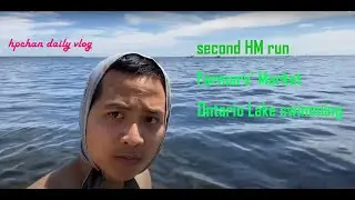 hpchan vlog - run 21.1 km - visit Toronto Farmers&rsquo; market - swim in lake Ontario