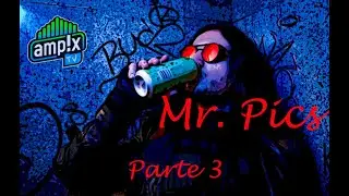 El viaje sonoro de Mr.Pics - Parte 3 - Entrevista - Ampix TV