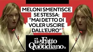 Uscire dall'euro? Meloni: 