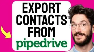 How to EXPORT Contacts from Pipedrive (Step by Step)