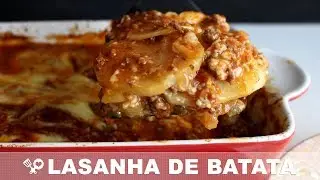 LASANHA DE BATATA OU BATATA A BOLONHESA - RECEITAS QUE AMO