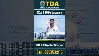 NDA 2 2024 Vacancy | NDA Notification | NDA Coaching Classes | #NDA #NDA2024