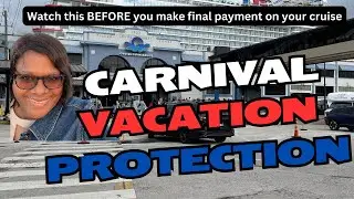 CARNIVAL VACATION PROTECTION