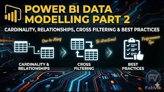 Power BI Data Modelling Part 2 &mdash; Cardinality, Relationships, Cross Filtering & Best Practices