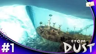 We control the elements! A tsunami is coming! _ From Dust _ EP 1 _ FR