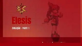 Evolu&ccedil;&atilde;o Elesis - GRAND CHASE CLASSIC - parte 1