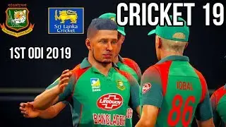 1st ODI Bangladesh vs Sri Lanka 2019 || CRICKET 19 Gameplay 1080p 60fps