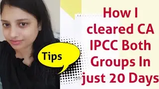 How I Cleared CA IPCC Both Groups In just 20 Days|| Tips for CA Inter students || Study Strategy