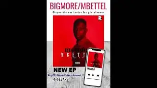 Bigmore/ Mbettel ,Track 4-Febare
