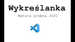 Wykreślanka - matura próbna z informatyki w zakresie rozszerzonym