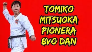 🥋 Tomiko Mitsuoka 8° Dan | Pionera del Karate Femenino que Cambió la Historia