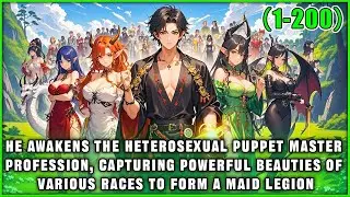 He Awakened the Opposite-Sex Puppet Master Profession, Possessing a Maid Legion of Different Races