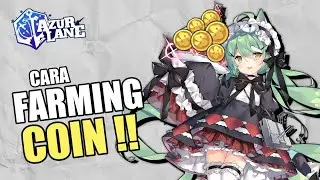 Cara Cepat Farming Coin - Azur Lane Indonesia