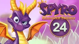Spyro Reignited Trilogy / #24 / Ripto&rsquo;s Rage!