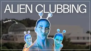Alien Clubbing in Ibiza - Night Out Vlog