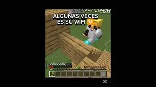 A mi amigo creo que se le va la WIFI 🛜 #memes #minecraft