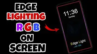 Edge Lighting RGB Effect On Screen | How to Enable Edge Lighting On Any Android Phone :